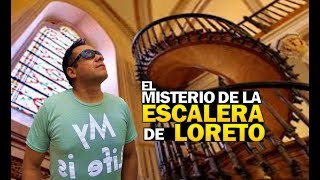 LA ESCALERA DE LORETO  INEXPLICABLE Y ENIGMATICA [upl. by Mehelhteb]