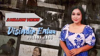 DI SINDIR ENTUA  JULIANA A Official Music Video [upl. by Stent]