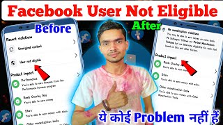 User Not eligible Facebook  page not eligible  Facebook user not eligible problem sloved facebook [upl. by Katleen]