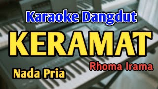 KERAMAT  KARAOKE  NADA PRIA  Rhoma Irama  Audio HQ  Live Keyboard [upl. by Arej]