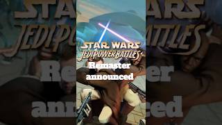 Star Wars Jedi power battles remaster announced [upl. by Calabrese195]