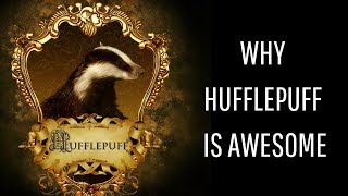 Reasons Its Great To Be A Hufflepuff [upl. by Keene]