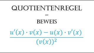 Quotientenregel Beweis [upl. by Longan]