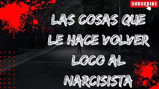 Las 5 cosas que no soporta el narcisista y volverás loco [upl. by Dracir]