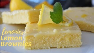 Lemonies  Lemon Brownies [upl. by Eerak624]