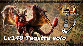 MH4U Lv140 Teostra solo  124360 [upl. by Latona705]