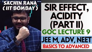 ✨SIR Effect Ortho Effect Acidity  II  GOC Class 11  Lecture 9 for JEE Main Advanced NEET 2024 [upl. by Cavanaugh]