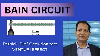 BAIN CIRCUIT TESTS VENTURI EFFECT IN PETHICK TEST [upl. by Akenot]