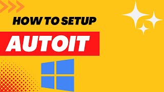 How To Install AutoIT [upl. by Airelav536]