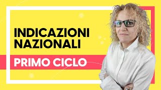 Indicazioni nazionali primo ciclo [upl. by Britte208]