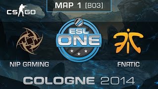 NiP Gaming vs Fnatic Map 1  ESL One Cologne 2014  Grand Final  CSGO [upl. by Fernanda]