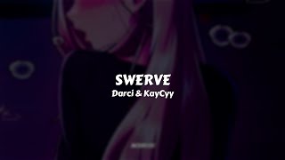 Darci amp KayCyy  Swerve  Sub Español [upl. by Buchbinder]