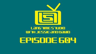 LangTime Studio Episode 604 [upl. by Eet929]