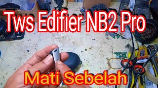 Tws Edifier NB2 Pro Mati Sebelah [upl. by Joby924]