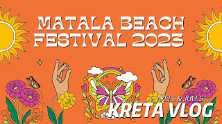 MATALA BEACH FESTIVAL 2023 KRETA  DER SAMSTAG [upl. by Eilahtan]