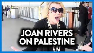 Joan Rivers Gives Timeless Advice on Israel amp Palestine Conflict [upl. by Nylzor]