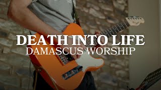 Death Into Life feat Christian Quilon Live  Damascus Worship [upl. by Cran]