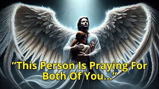 💌Divine Message A Powerful Prayer For You And This Person To Be [upl. by Kared615]