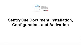 SentryOne Document Installation Configuration and Activation [upl. by Lang]