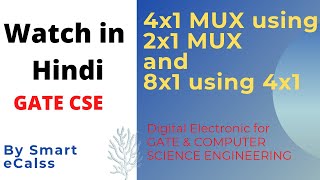 How to make 8x1 Multipexer using 4x1 and 4x1 using 2x1  Gate CSE  Btech CSE  Digital Electronics [upl. by Nathalia]