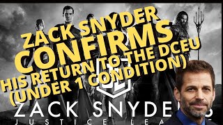 Zack Snyder Confirms DCEU Return on One Condition HIS DIRECT QUOTE [upl. by Glavin]