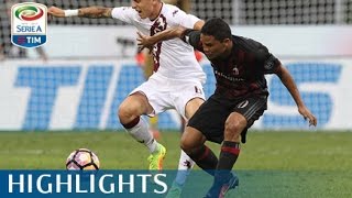 Milan  Torino 32  Highlights  Matchday 1  Serie A TIM 201617 [upl. by Paulie]