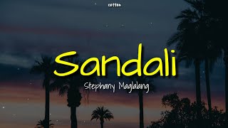 Because  Sandali lyrics cover by Stephany Maglalang lofi remix by Reigh [upl. by Itaws]