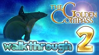 The Golden Compass Walkthrough Part 2 PS3 PS2 Wii X360 PSP [upl. by Eikcir]