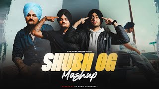 Shubh OG Mashup ft Sidhu Moose Wala  DJ Sumit Rajwanshi  SR Music Official [upl. by Norene]