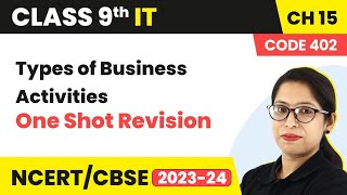 Types of Business Activities  One Shot Revision  Class 9 Information Technology Chapter 15 202223 [upl. by Raul]