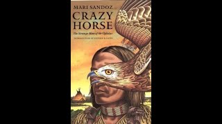 quotCrazy Horse The Strange Man of the Oglalasquot By Mari Sandoz [upl. by Huntlee]