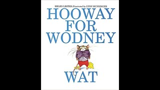 Hooway for Wodney Wat by Helen Lester illustrated by Lynn Munsinger [upl. by Veron]