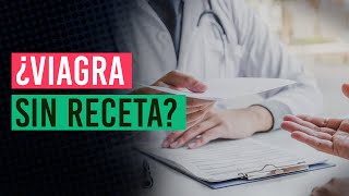 ¿Por qué se necesita receta para comprar viagra y medicamentos similares 💊 [upl. by Narual]