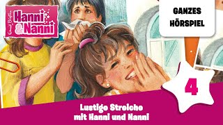 Hanni und Nanni Folge 4 Lustige Streiche mit Hanni amp Nanni  Ganzes Hörspiel des Monats August 2023 [upl. by Wescott]