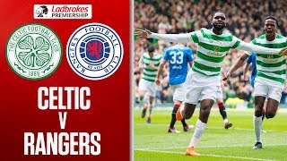 Celtic hammer Rangers to win the title  Ladbrokes Premiership 201718 [upl. by Arvy]