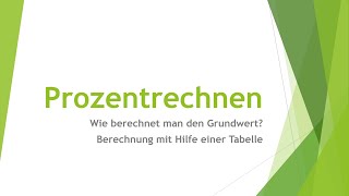 Mathe Prozentrechnen Grundwert berechnen kurz und einfach erklärt [upl. by Erdnaek]