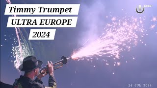 Timmy Trumpet ULTRA EUROPE 2024 ULTRALIVE OFICIAL LIVE [upl. by Aneela864]