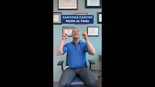 Sarcoma Cancer Myths vs Facts [upl. by Allimac]