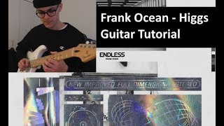 Frank Ocean  Higgs Guitar Tutorial [upl. by Janeva]