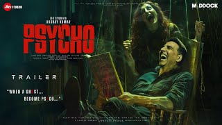 PSYCHO  Trailer  Akshay Kumar  Sara Ali Khan  Priyadarshan  Akshay Khanna  Vikram Bhatt Oct 24 [upl. by Adaurd]