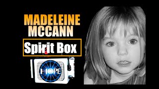 Madeleine McCann Spirit Box quotPlease Bring Me Backquot [upl. by Obocaj]