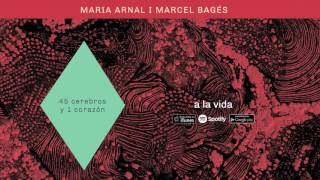 Maria Arnal i Marcel Bagés  A la Vida Audio Oficial [upl. by Euqram808]