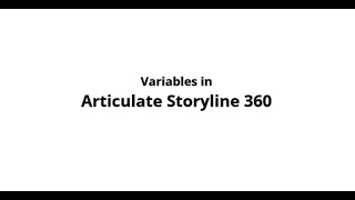 Variables in Articulate Storyline 360 [upl. by Iroak]