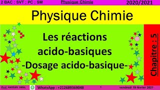 Les réactions acidobasiques « Dosage acidobasique » [upl. by Einnij]