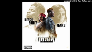 Blanche Bailly ft Minks  Mimbayeur [upl. by Malinde]