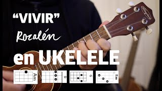 como tocar quotVivirquot de Rozalén en Ukelele Acordes [upl. by Mallory]