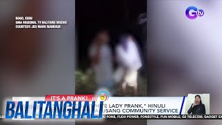 5 sangkot sa quotwhite lady prankquot hinuli at binigyan ng parusang community service  BT [upl. by Cole]