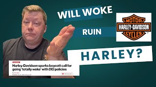 Will Harley Davidson Survive After Going Woke Thoughts on DEI [upl. by Weight]