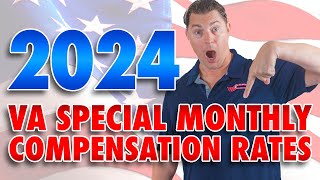 2024 VA Special Monthly Compensation SMC Rates [upl. by Ynohtona825]