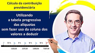 Como funciona a tabela progressiva das alíquotas da contribuição do INSS Calculo linha a linha [upl. by Ocirema850]